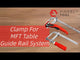 Quick Screw Clamp for MFT Table Guide Rail System