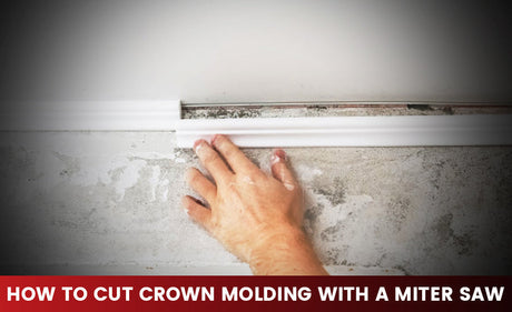 How to Cut Crown Molding with a Miter Saw